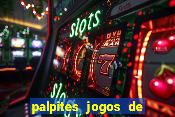 palpites jogos de quarta feira